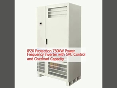 ป้องกัน IP20 เครื่องเปลี่ยนความถี่พลังงาน 750KW พร้อมการควบคุมและความจุเกิน SVC